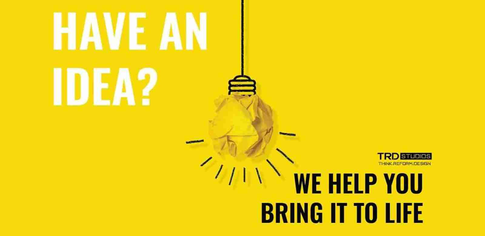 We Help You Bring It To Life