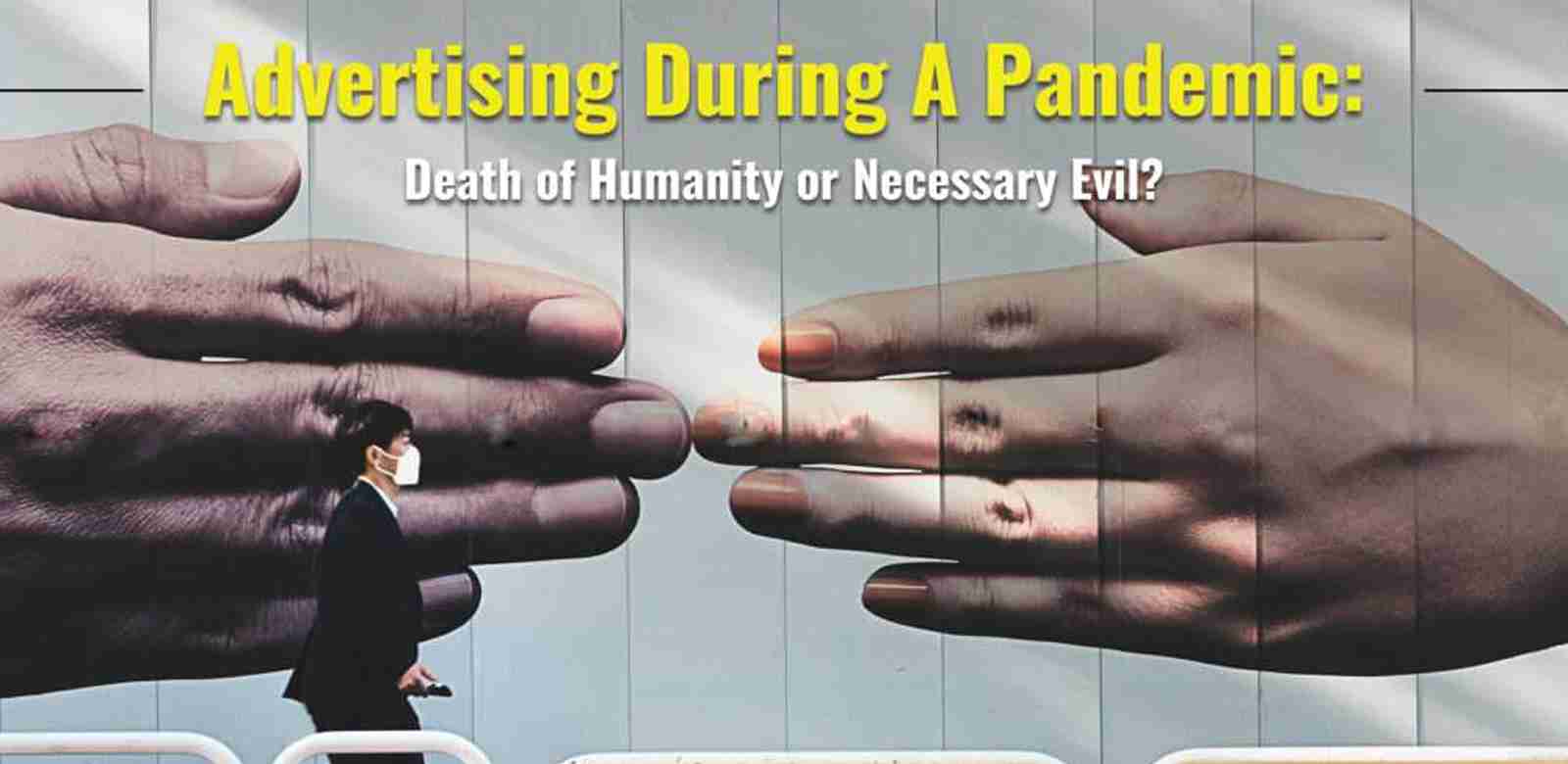 Advertising during a pandemic