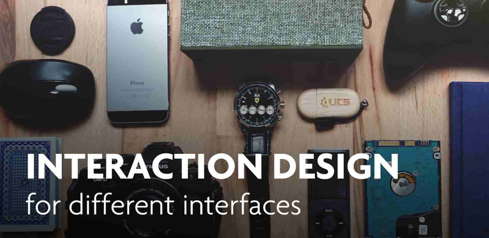 Interaction Design for different Interface