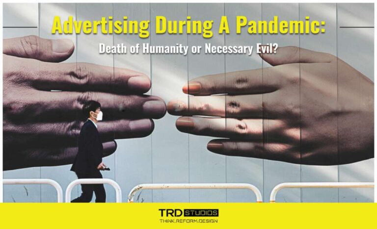Advertising during a pandemic
