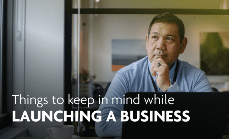 Things to Keep in mind while Launching a Business