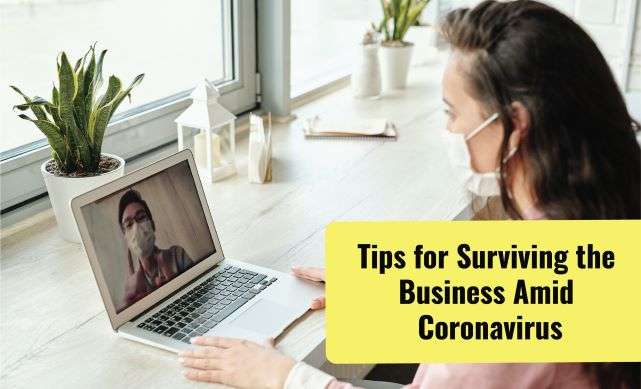 Tips For Surviving The Business Amid Coronavirus
