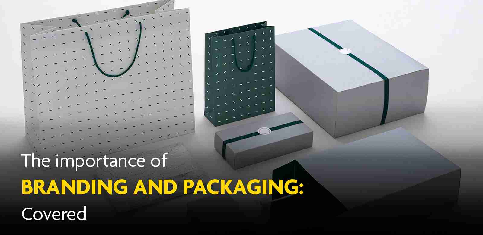Importance of packaging and branding in marketing