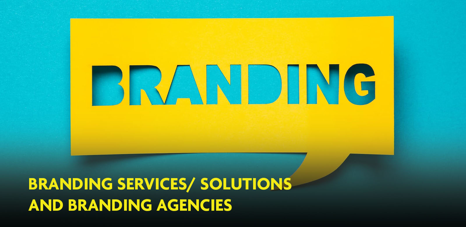 Branding Agencies